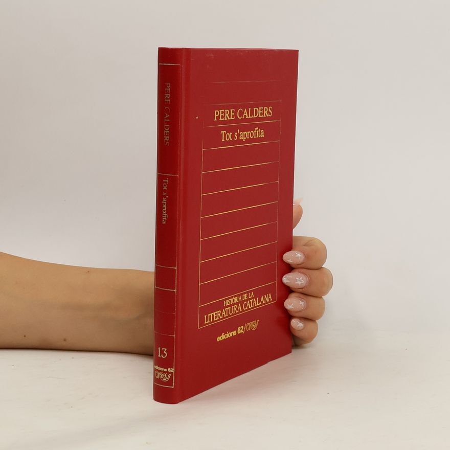 Pere Calders Tot s'aprofita