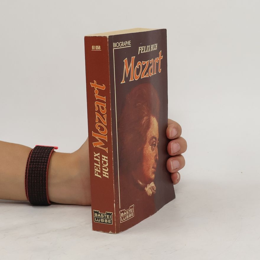 Felix Huch Mozart
