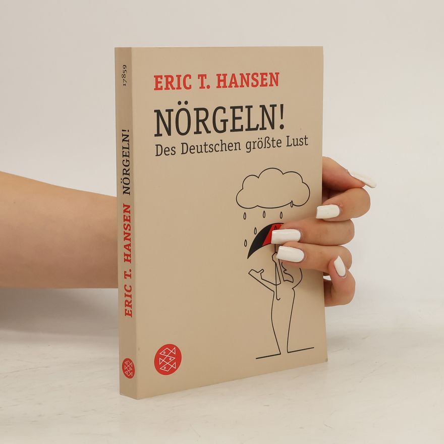 Eric T. Hansen Nörgeln!