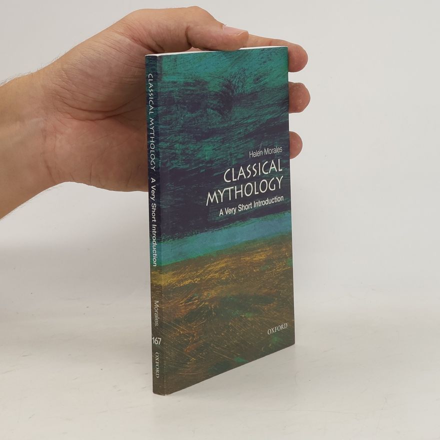 Helen Morales Classical mythology : a very short introduction