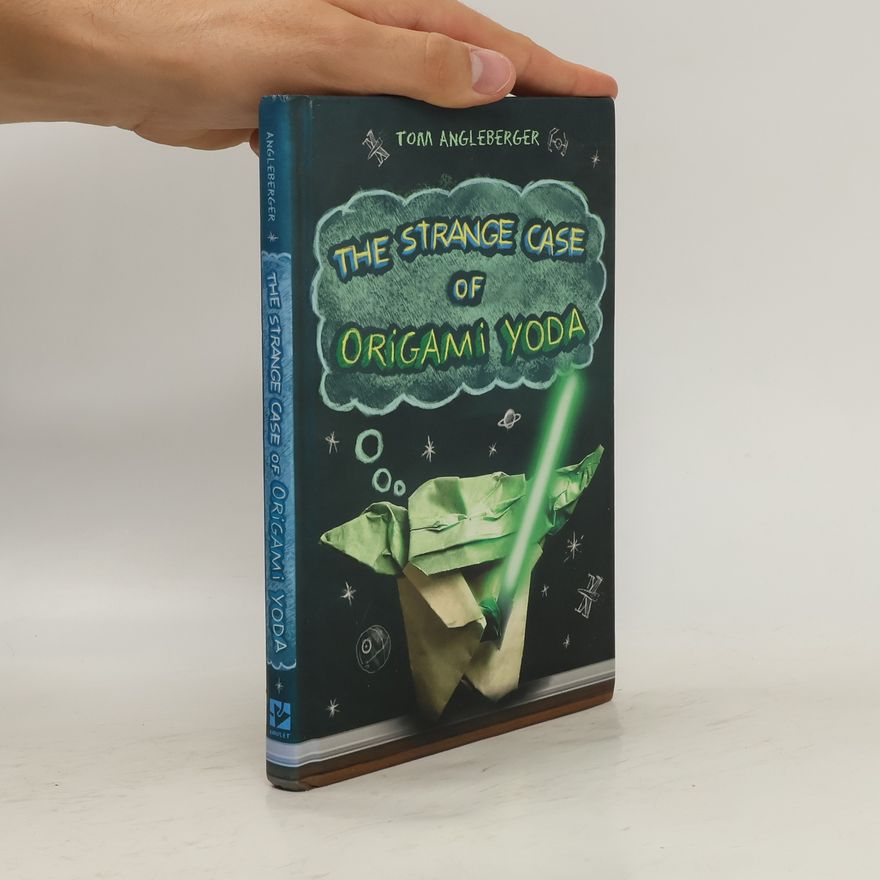 Tom Angleberger Strange Case of Origami Yoda