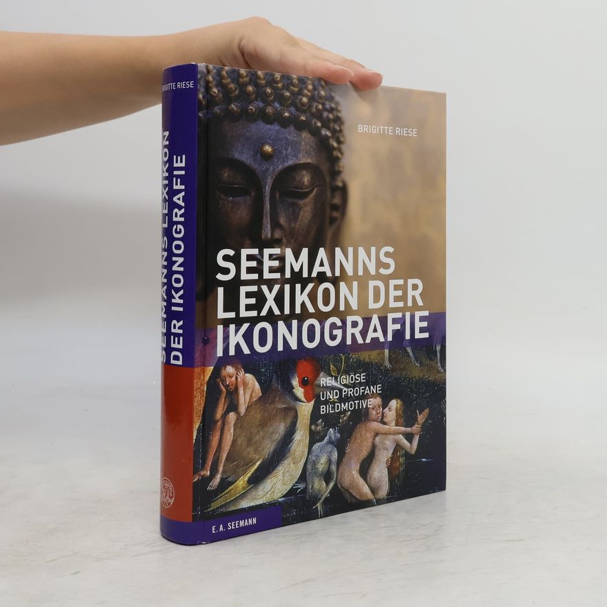 Brigitte Riese Seemanns Lexikon der Ikonografie