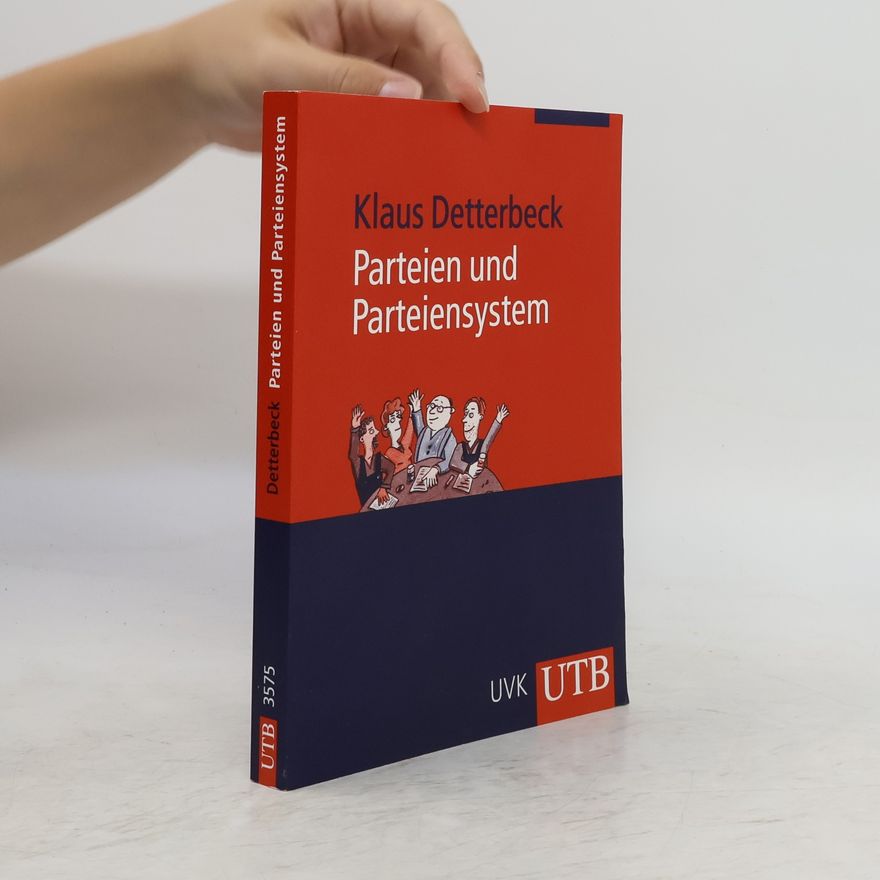 Klaus Detterbeck Parteien und Parteiensystem