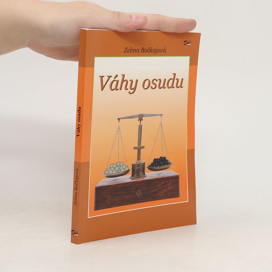 Zelma Bočkajová Váhy osudu