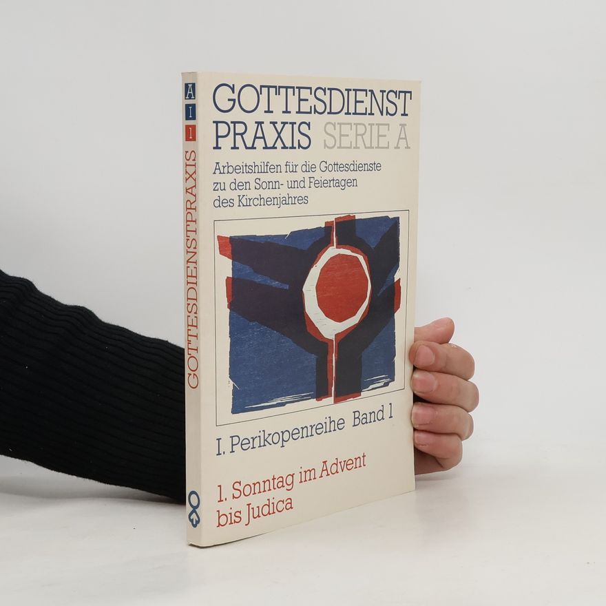 Erhard Domay I. Perikopenreihe Band I: GottesdienstPraxis