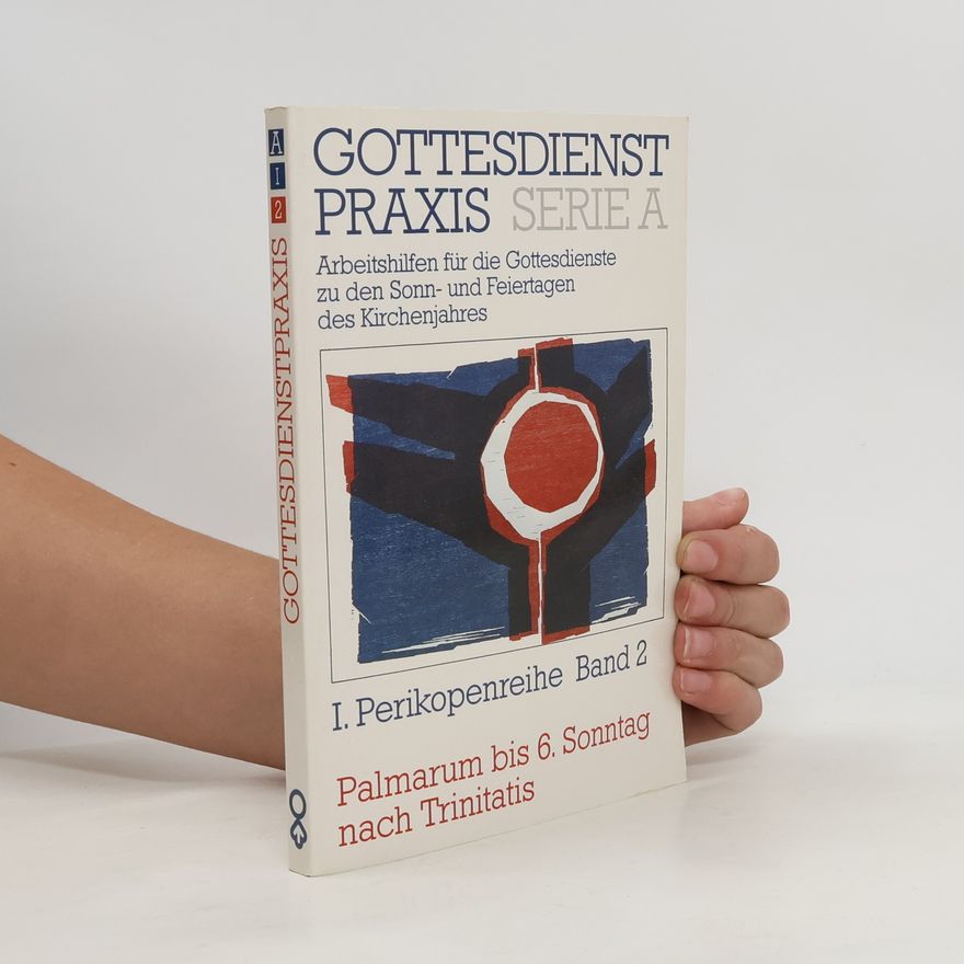 Erhard Domay I. Perikopenreihe: GottesdienstPraxis