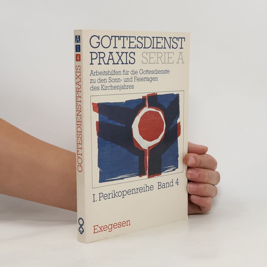 Erhard Domay Gottesdienst Praxis Serie A. I. Perikopenreihe Band 4