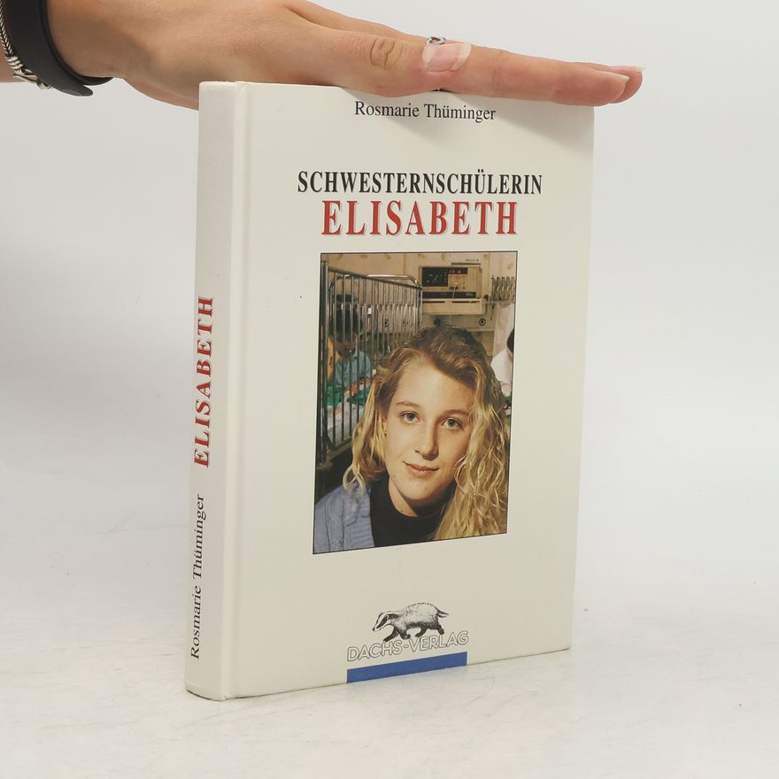 Rosmarie Thüminger Schwesternschülerin Elisabeth