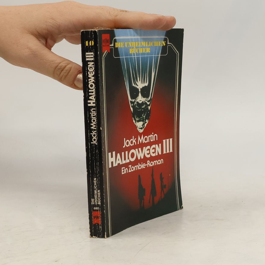 Jack Martin Halloween III. Ein Zombie- Roman.