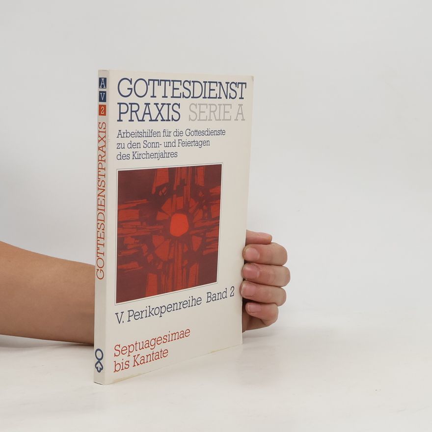Erhard Domay V. Perikopenreihe Band 2: GottesdienstPraxis