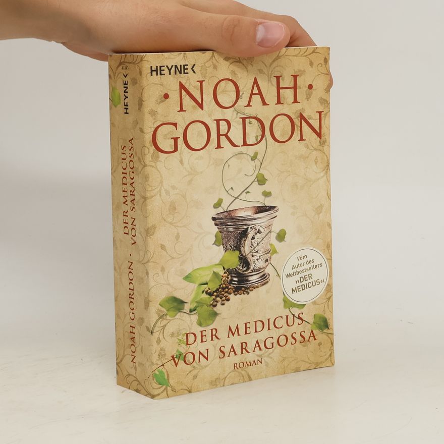 Noah Gordon Der Medicus von Saragossa