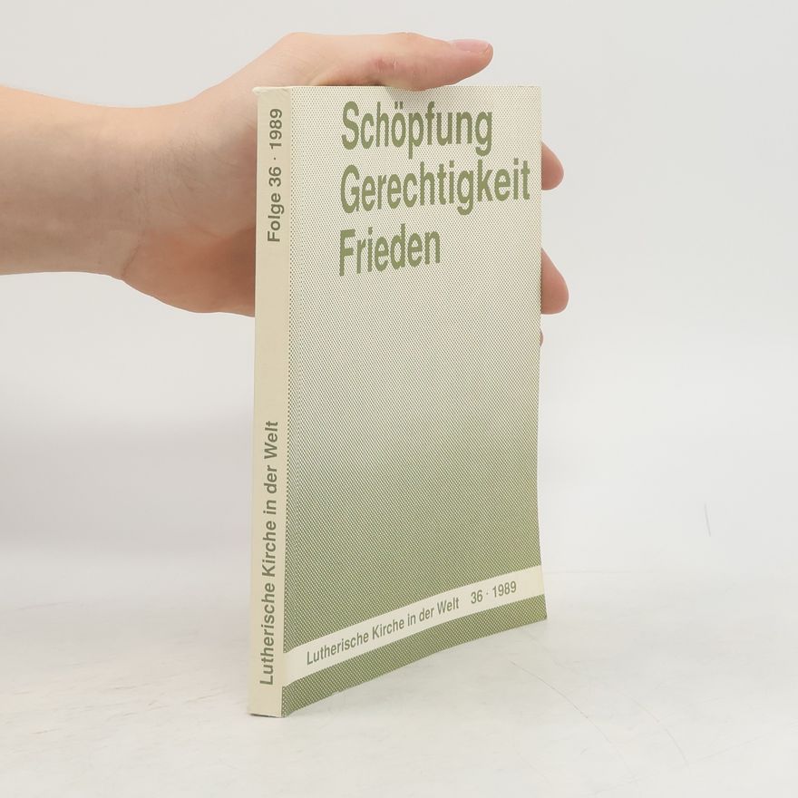 Joachim Heubach Schöpfung, Gerechtigkeit, Frieden