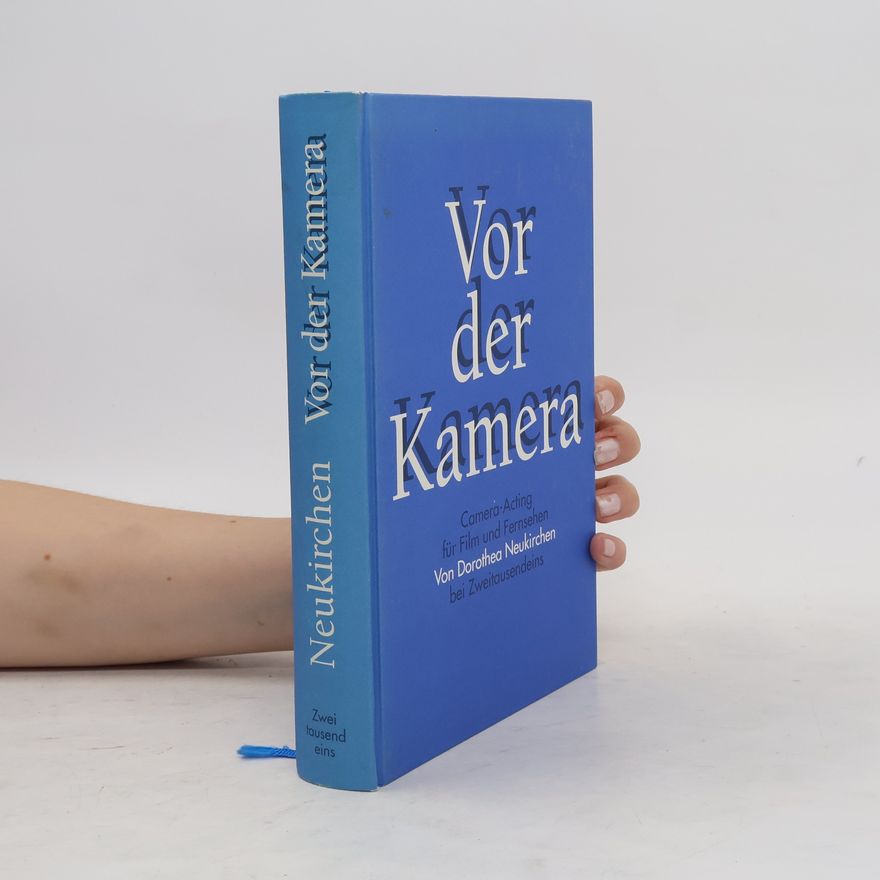 Dorothea Neukirchen Vor der Kamera