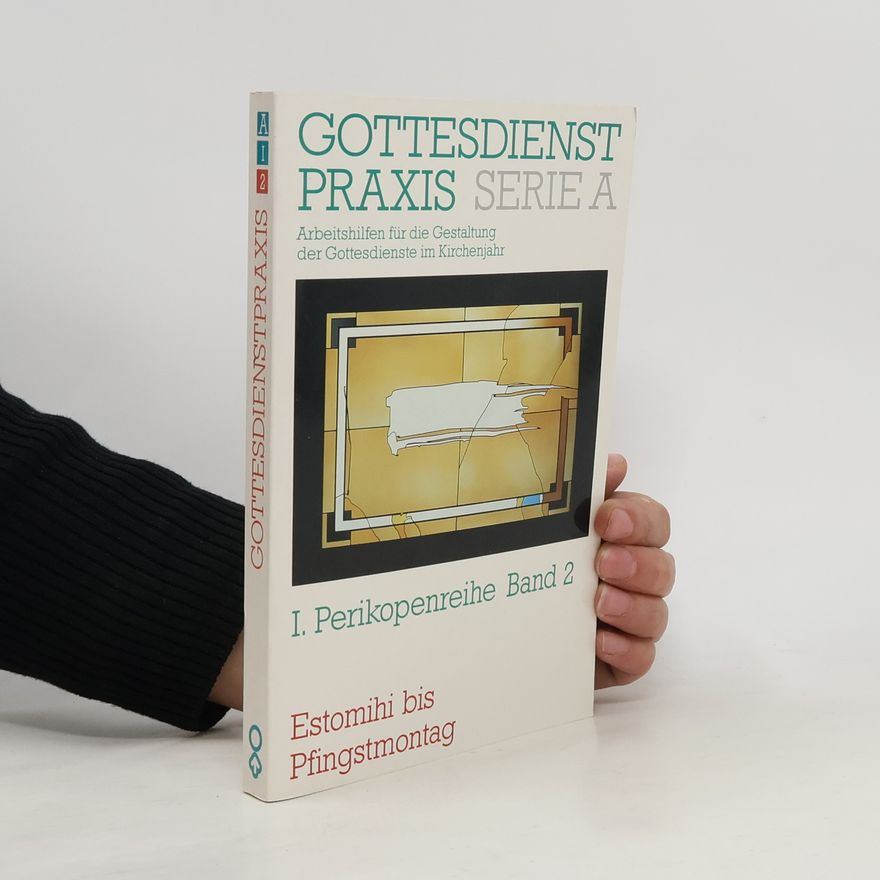 Erhard Domay I. Perikopenreihe Band 2: GottesdienstPraxis