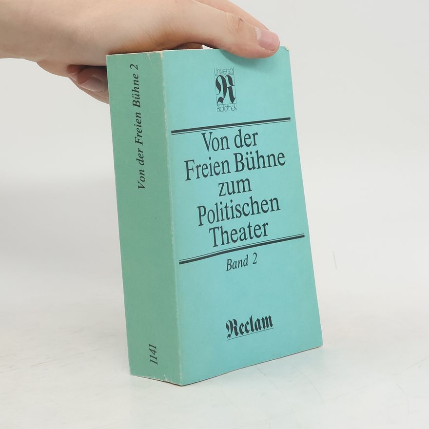 Hugo Fetting Von der freien Bühne zum Politischen Theater; Band 2