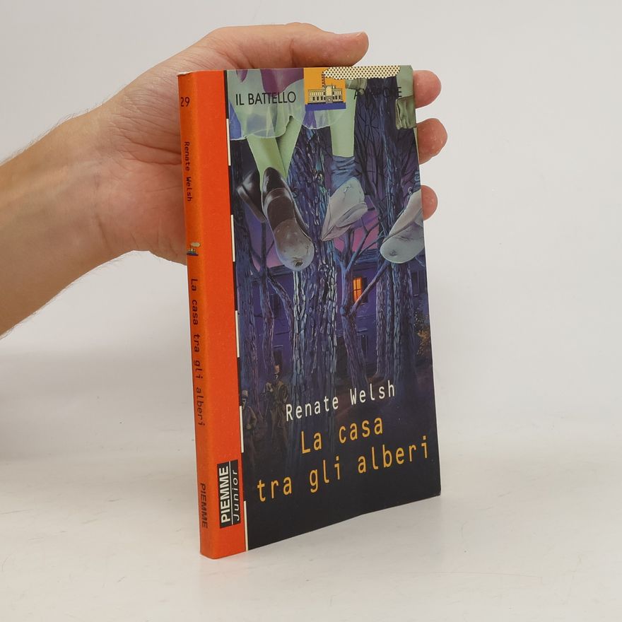 Renate Welsh La casa tra gli alberi