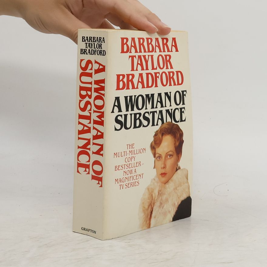 Barbara Taylor Bradfordová A Woman of Substance