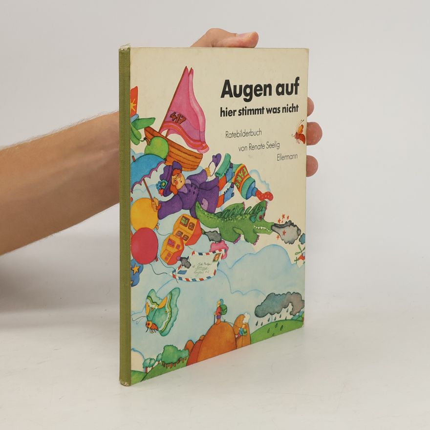 Renate Seelig Augen auf, hier stimmt was nicht