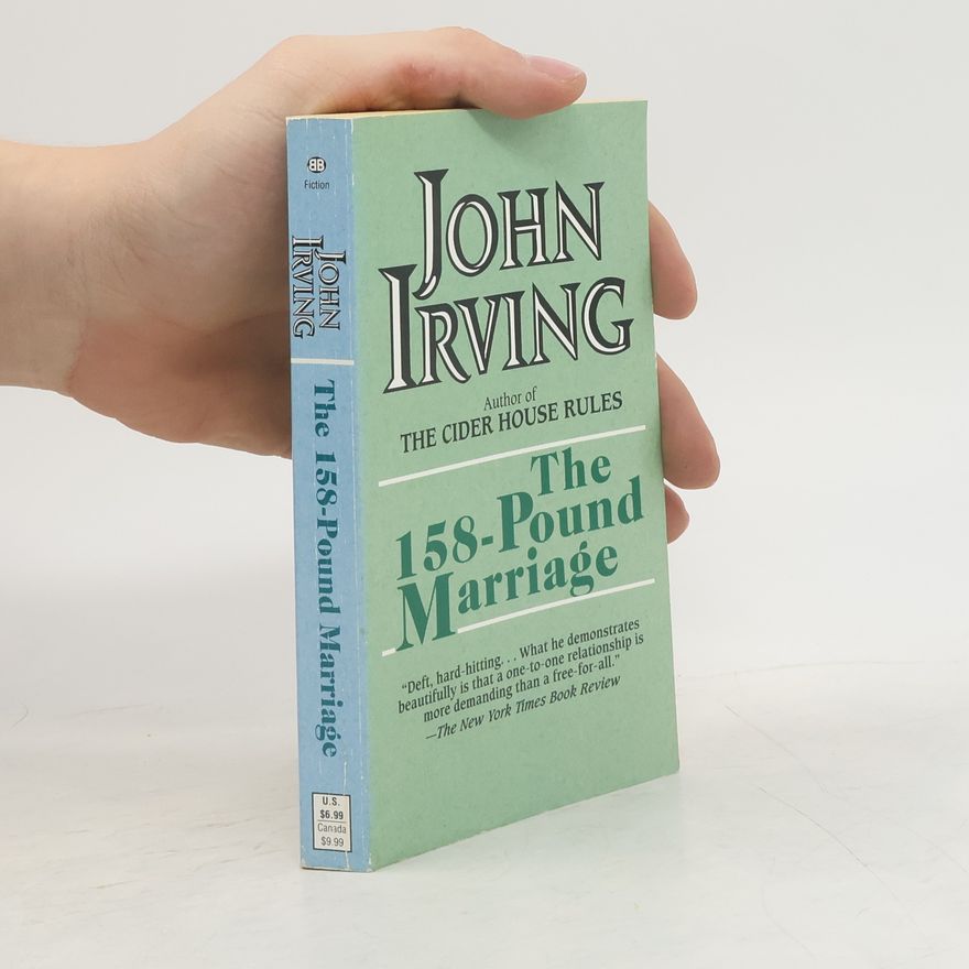 John Irving The 158-Pound Marriage