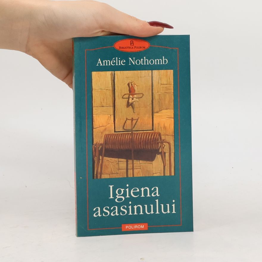 Amélie Nothomb Igiena asasinului