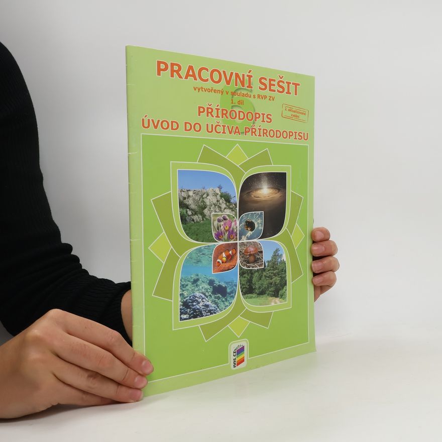 Kolektiv autorů Přírodopis 6, 1. díl - Obecný úvod do přírodopisu (pracovní sešit)