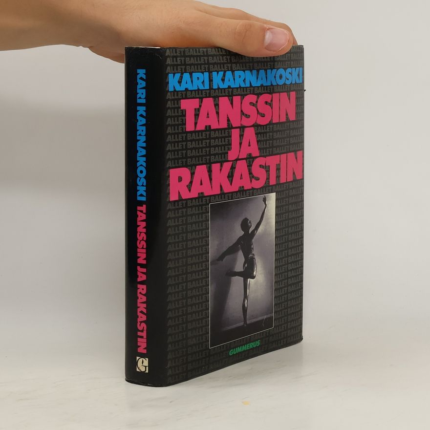 Kari Karnakoski Tanssin ja rakastin