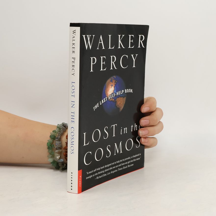 Walker Percy Lost in the Cosmos