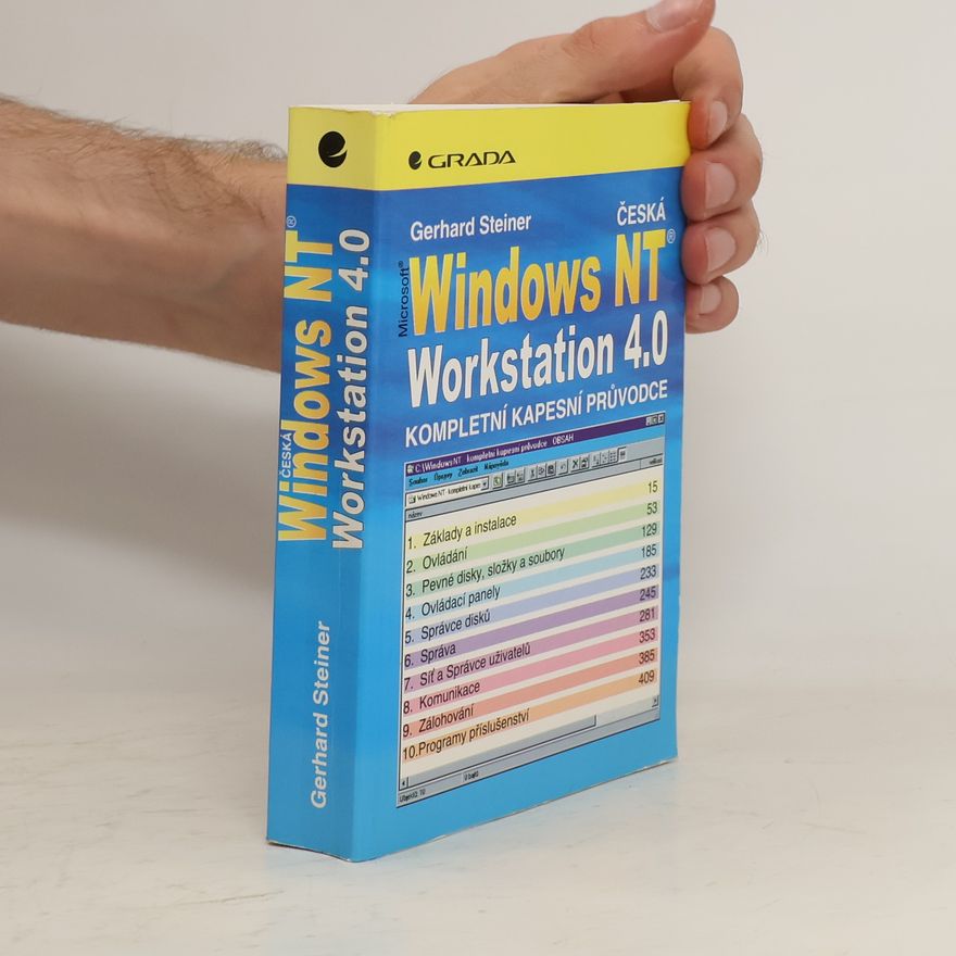 Gerhard Steiner Windows NT Workstation 4.0 : kompletní kapesní průvodce
