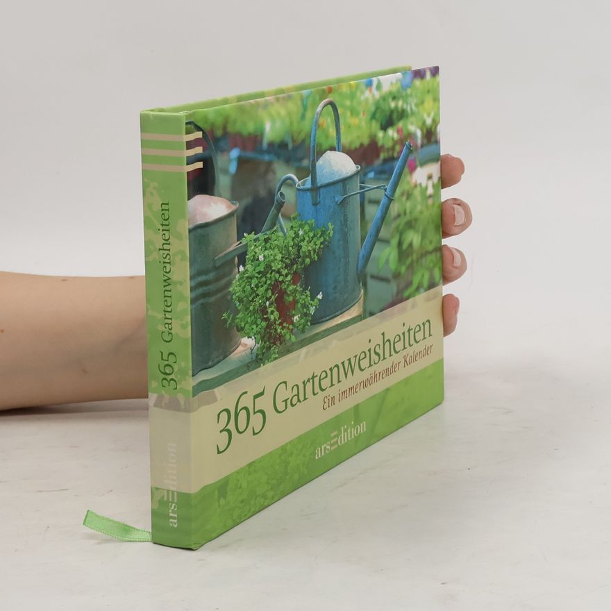 Johannes Potzler 365 Gartenweisheiten