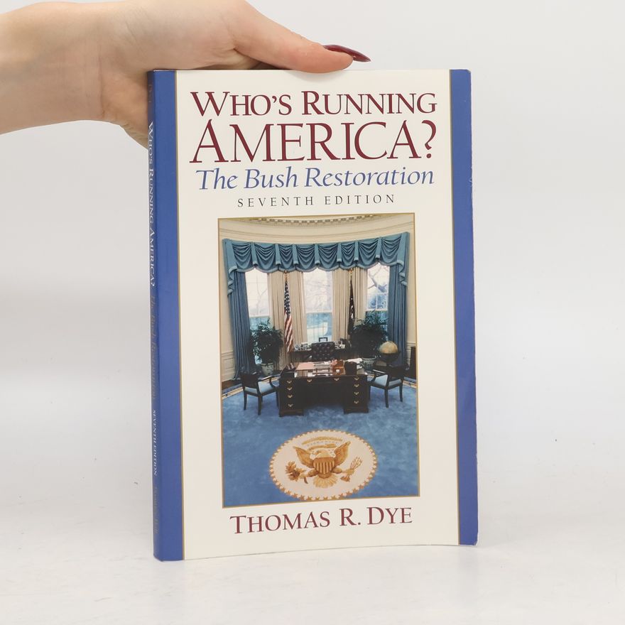 Thomas R. Dye Who's Running America?