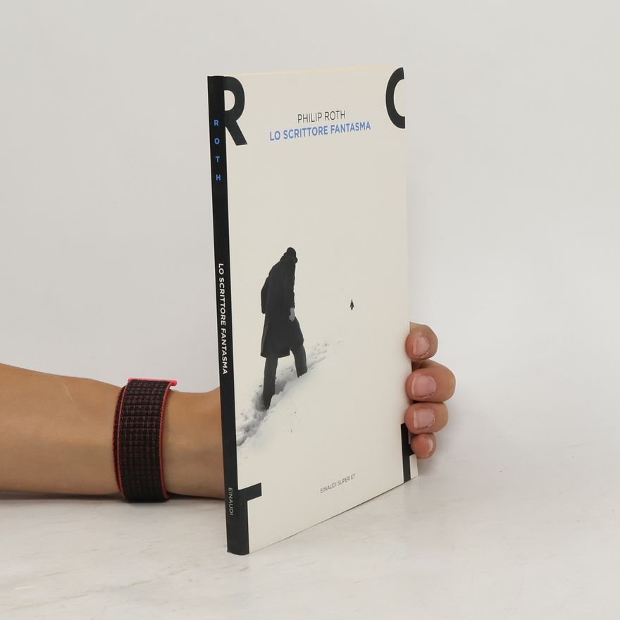 Philip Roth Einaudi Super ET: Lo scrittore fantasma