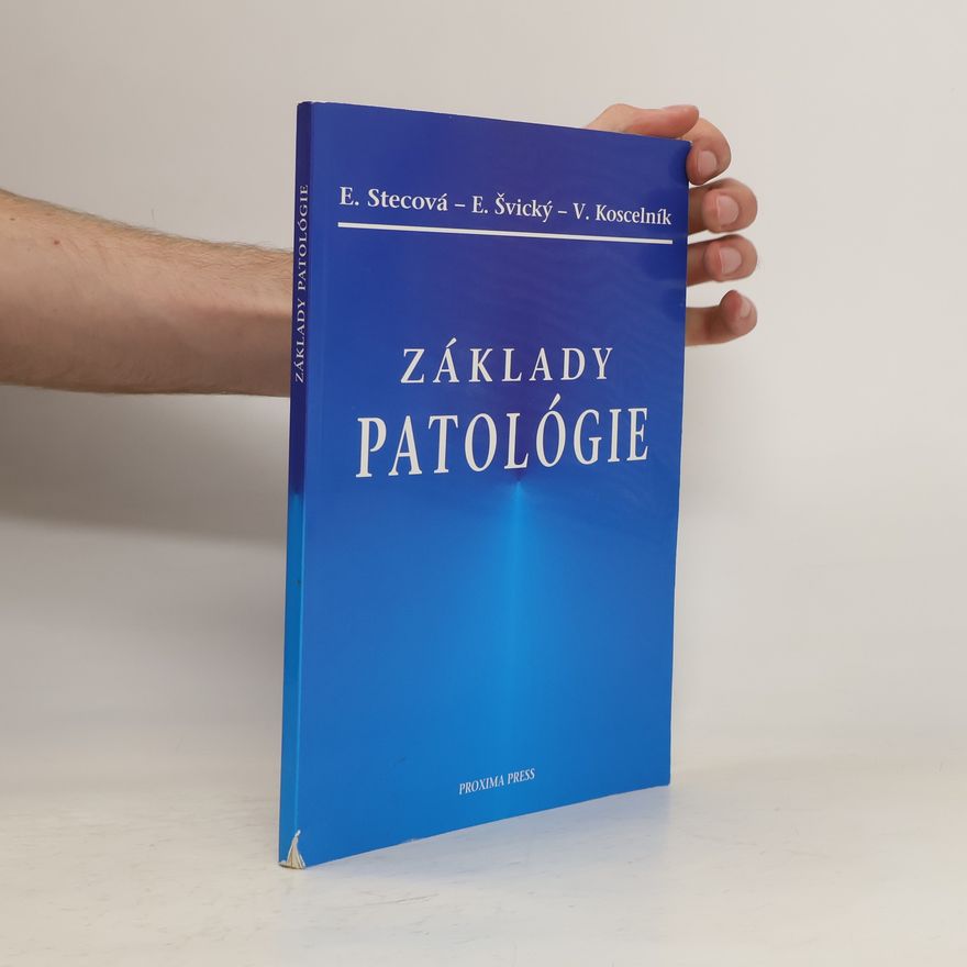 Vladímír Koscelník Základy patológie