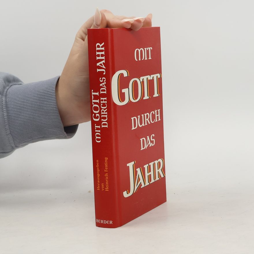 Heinrich Festing Mit Gott durch das Jahr