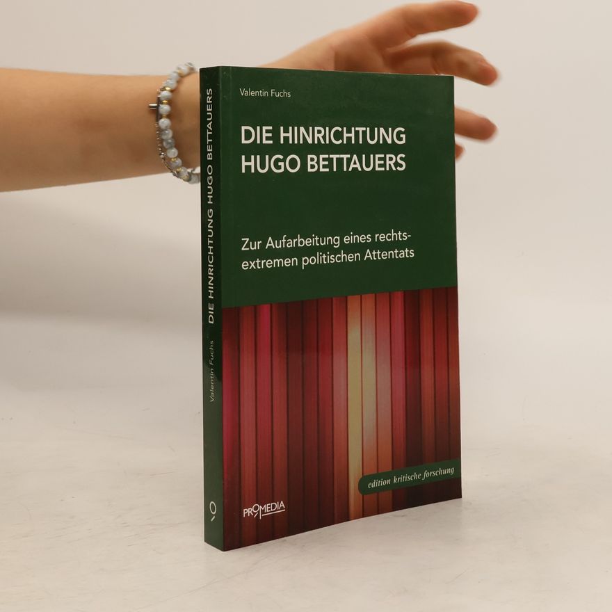 Valentin Fuchs Die Hinrichtung Hugo Bettauers