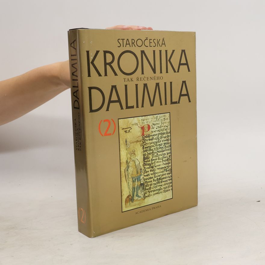 Jiří Daňhelka Staročeská kronika tak řečeného Dalimila 2.