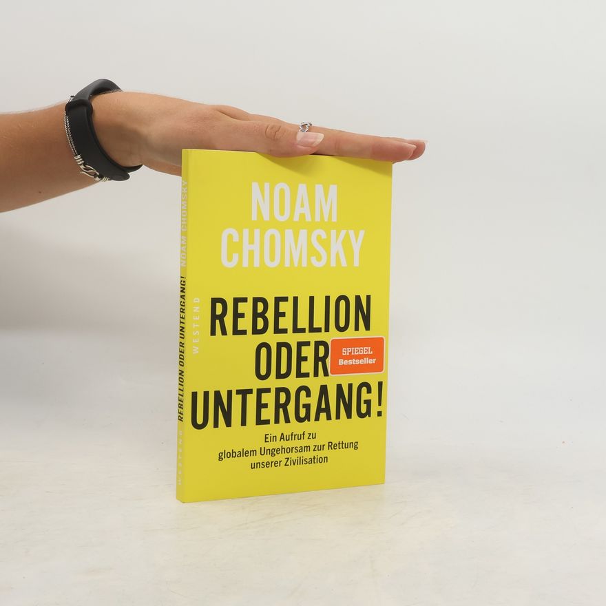Noam Chomsky Rebellion oder Untergang!