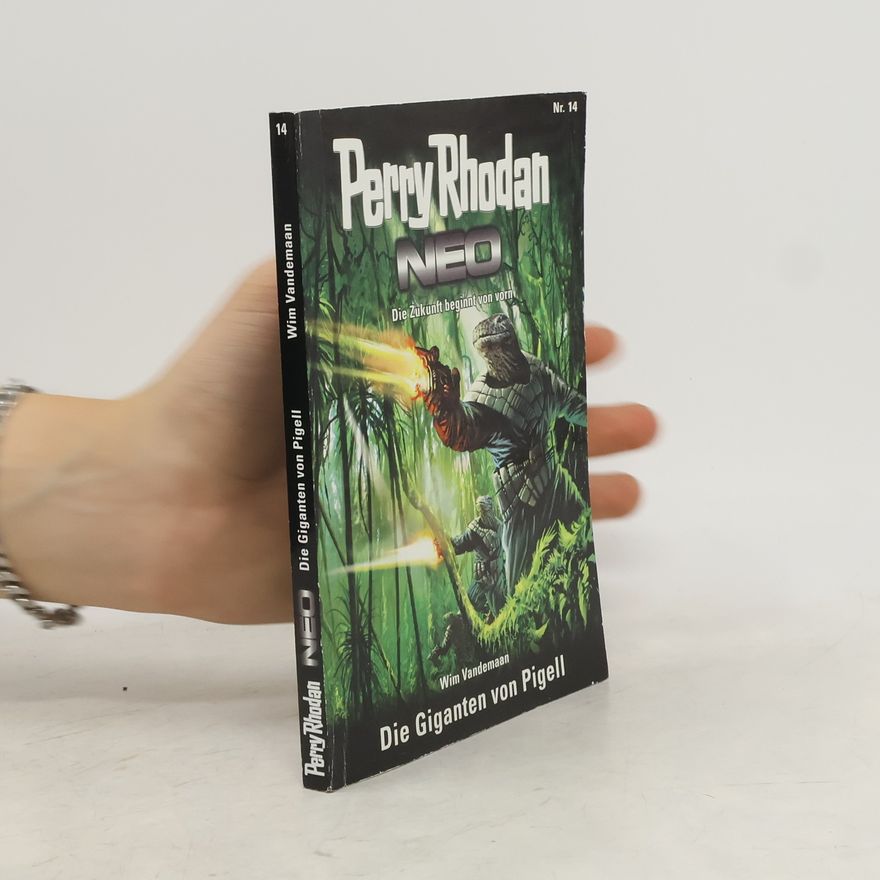Wim Vandemaan Perry Rhodan Neo 14: Die Giganten von Pigell