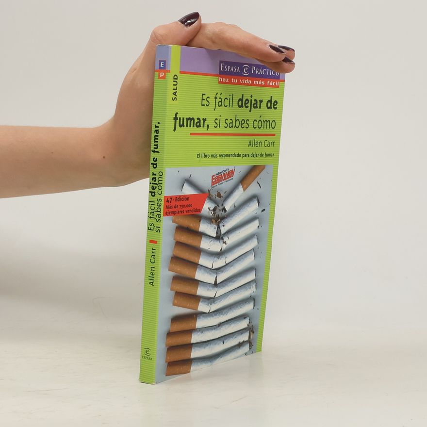 Allen Carr Es fácil dejar de fumar, si sabes cómo