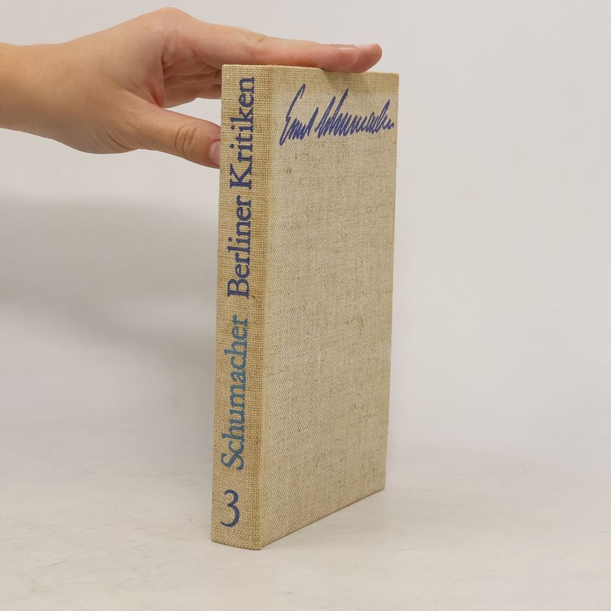 Ernst Schumacher Berliner Kritiken 3
