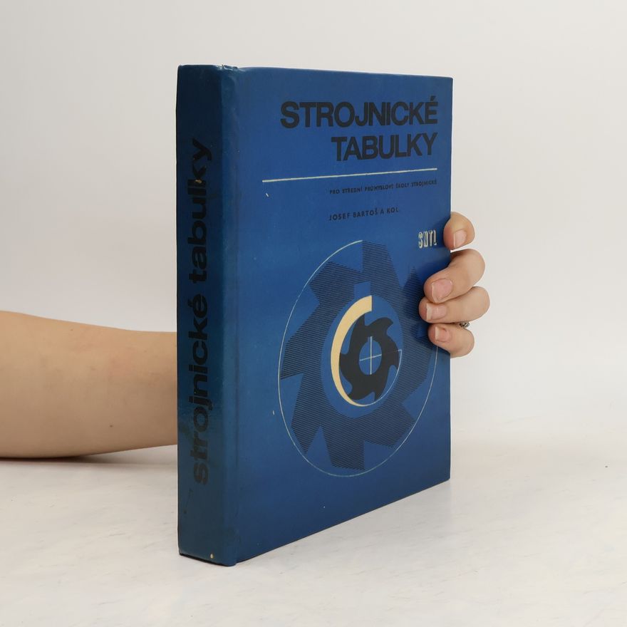 Josef Bartoš Strojnické tabulky