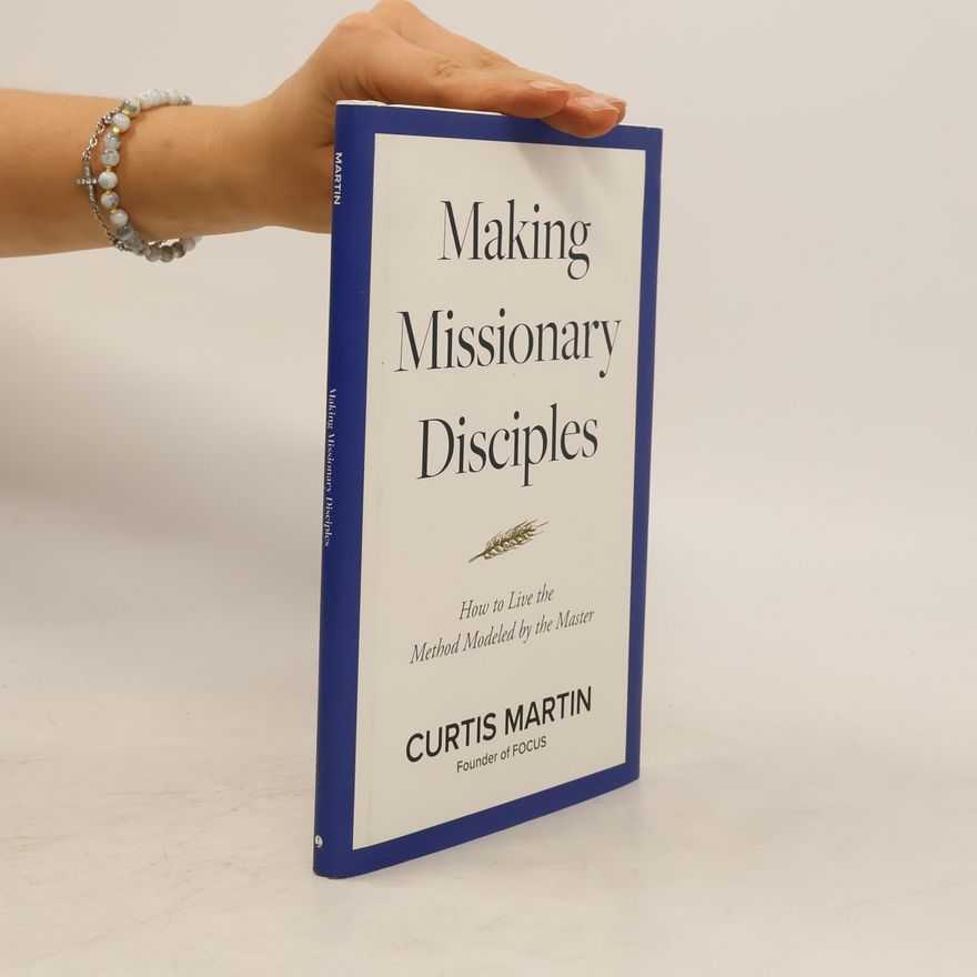 Curtis Martin Making Missionary Disciples