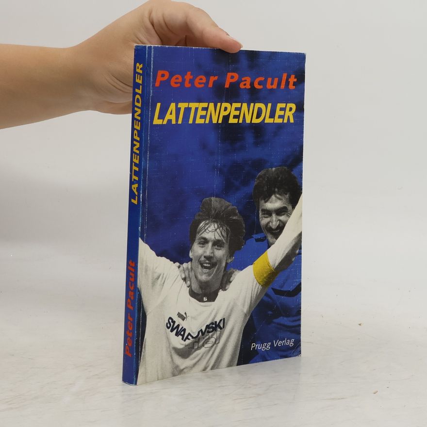 Peter Pacult Lattenpendler