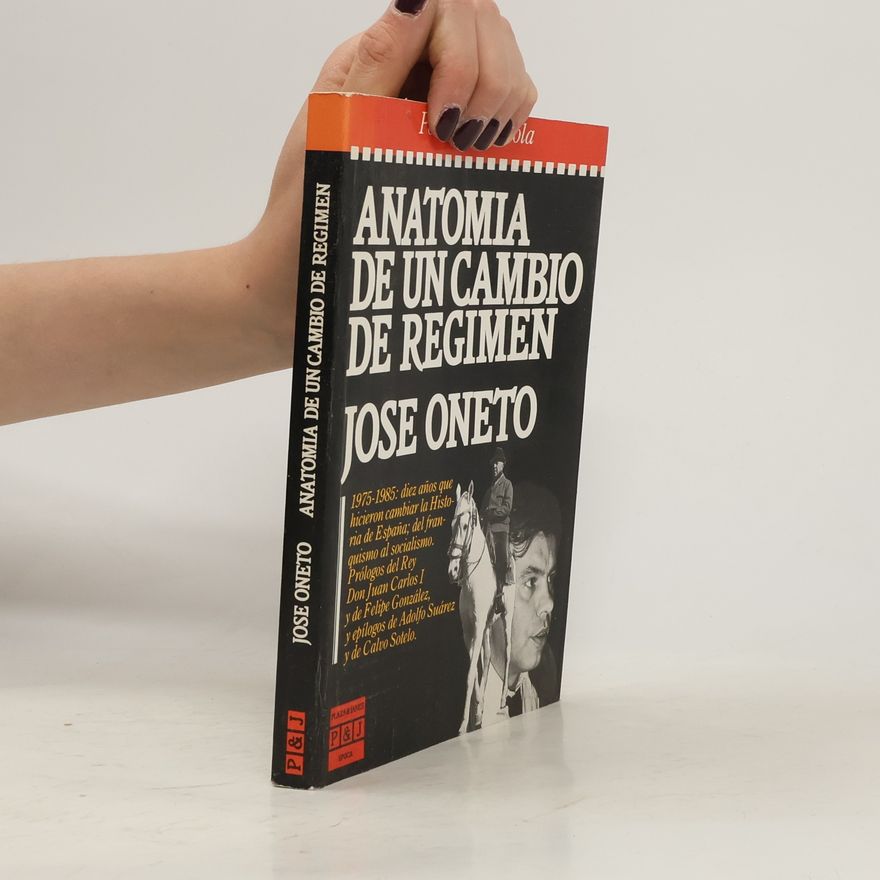 Juan Carlos I Anatomía de un cambio de régimen