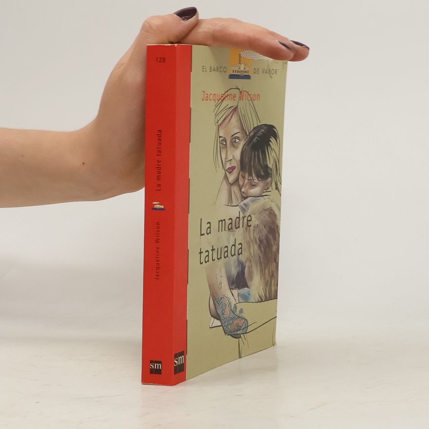 Jacqueline Wilson La madre tatuada