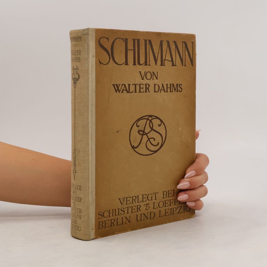 Walter Dahms Schumann