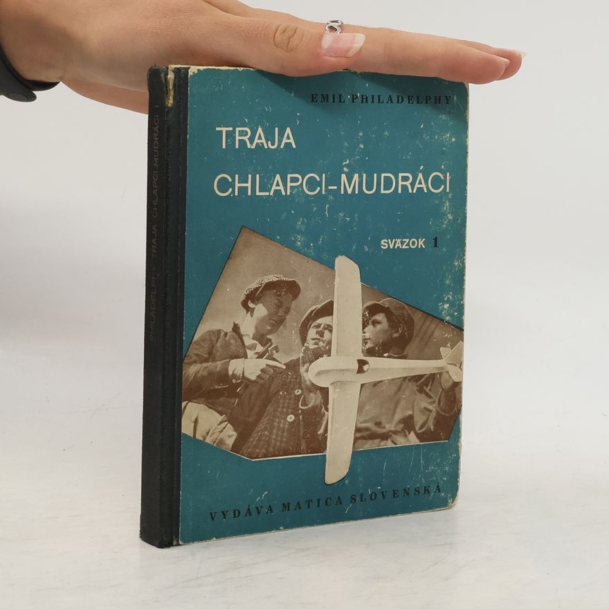 Emil Philadelphy Traja chlapci - mudráci 1