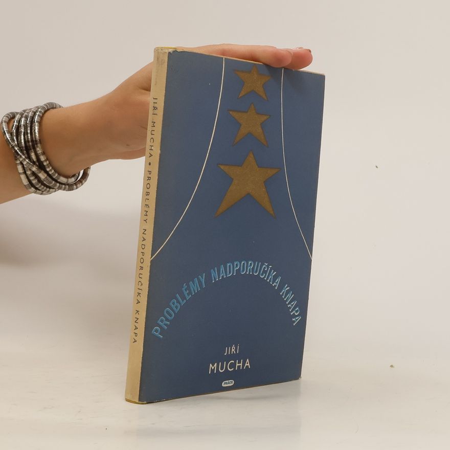 Jiří Mucha Problémy nadporučíka Knapa