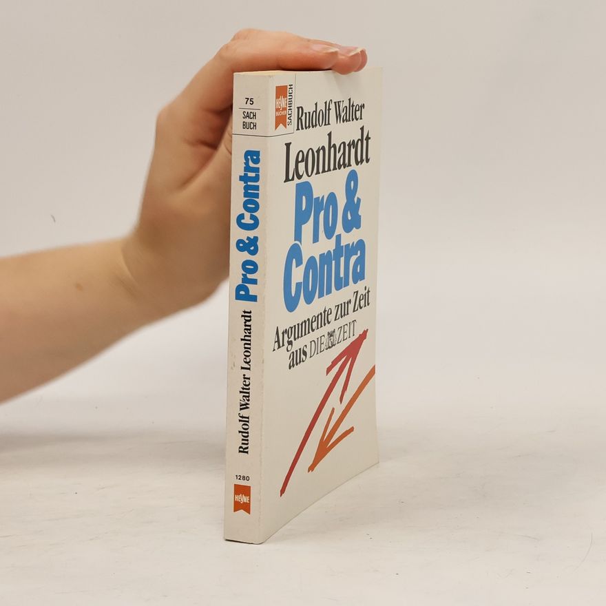Rudolf Walter Leonhardt Pro & [und] contra