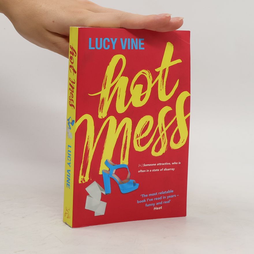 Lucy Vine Hot Mess