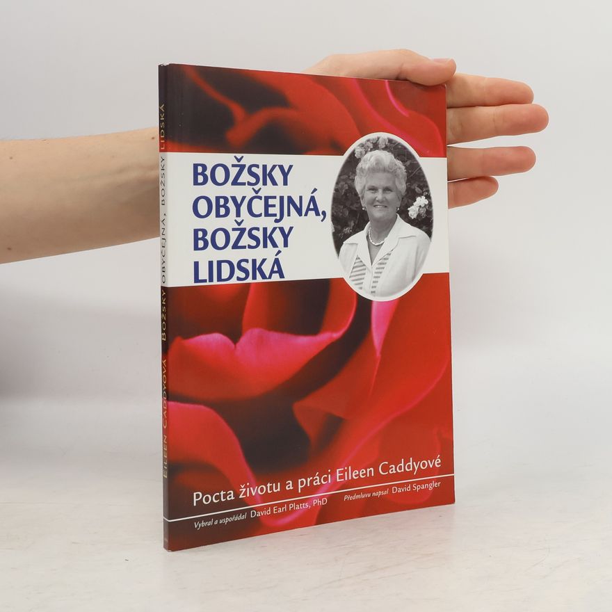 E.D. Platts Božsky obyčejná,božsky lidská
